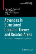 Advances in Structured Operator Theory and Related Areas