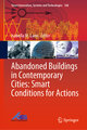 Abandoned Buildings in Contemporary Cities: Smart Conditions for Actions