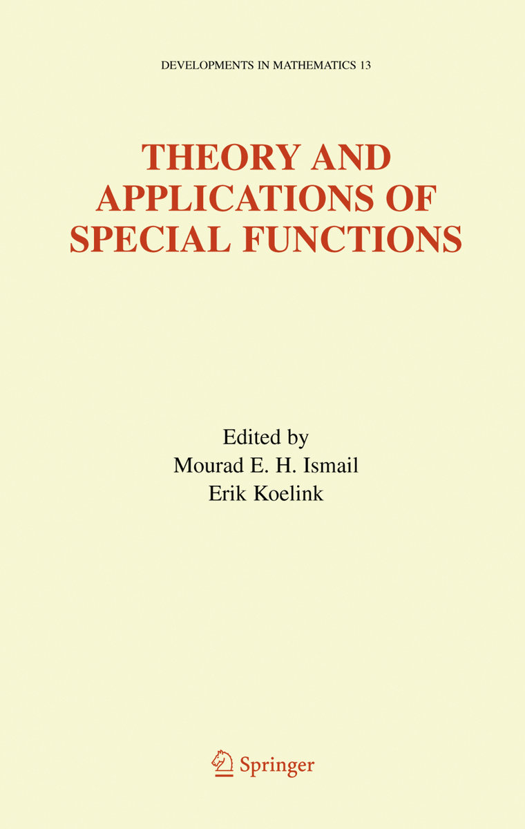 Theory and Applications of Special Functions