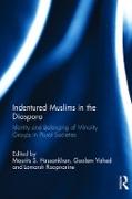 Indentured Muslims in the Diaspora