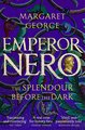 Emperor Nero: The Splendour Before the Dark