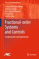 Fractional-order Systems and Controls