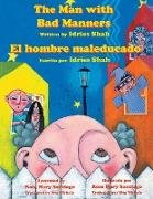 The Man with Bad Manners - El hombre maleducado