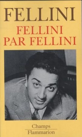 Fellini par Fellini