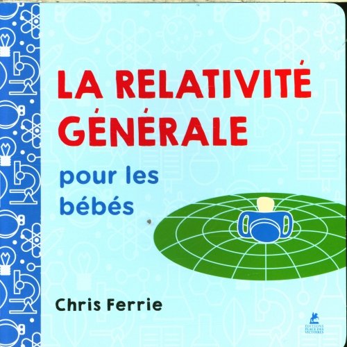 La relativité générale pour les bébés