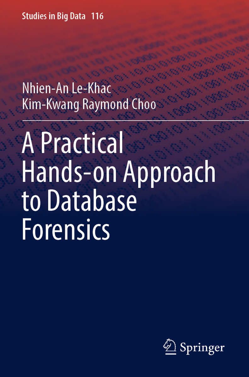 A Practical Hands-on Approach to Database Forensics