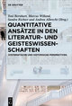 Quantitative Ansätze in den Literatur- und Geisteswissenschaften