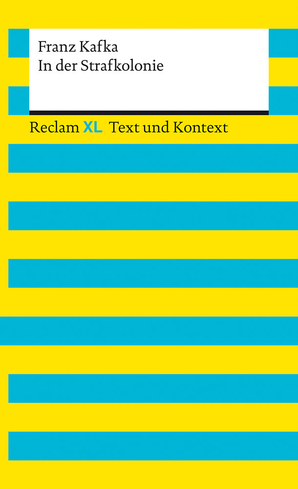 In der Strafkolonie. Textausgabe mit Kommentar und Materialien