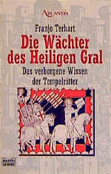 Die Wächter des Heiligen Gral