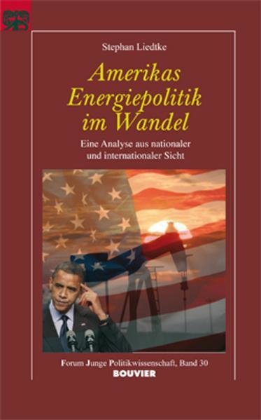 Amerikas Energiepolitik im Wandel