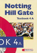 Notting Hill Gate 4A. Differenzierende Ausgabe. Advanced Course. Textbook