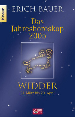 Das Jahreshoroskop 2005, Widder