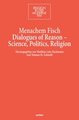 Dialogues of Reason - Science, Politics, Religion