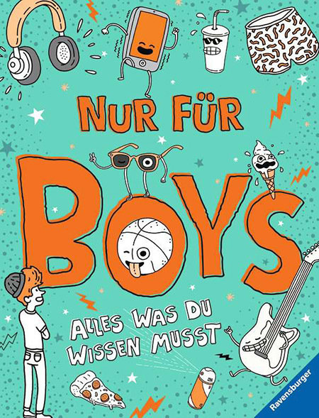 Nur für Boys - Alles was du wissen musst; Aufklärungsbuch für Jungs ab 9 Jahren