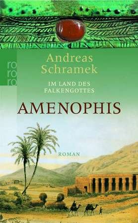 Im Land des Falkengottes: Amenophis