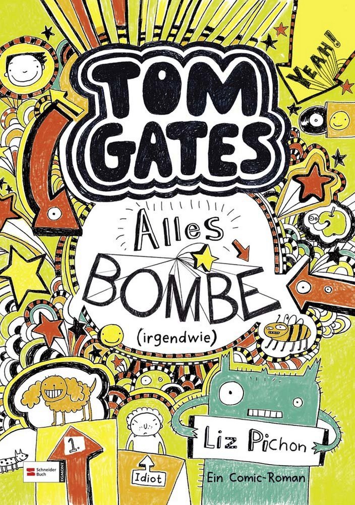 Tom Gates Bd. 3 - Alles Bombe (irgendwie)