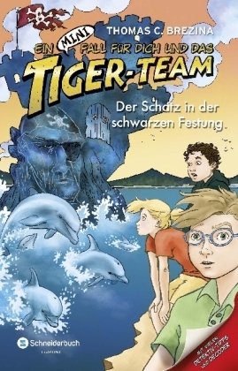 Ein MINI-Fall für dich und das Tiger-Team - Der Schatz in der schwarzen Festung