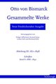 Gesammelte Werke - Neue Friedrichsruher Ausgabe