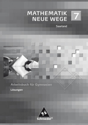 Mathematik Neue Wege SI / Mathematik Neue Wege SI - Ausgabe 2009 für das Saarland