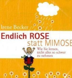 Endlich Rose statt Mimose