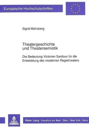 Theatergeschichte und Theatersemiotik