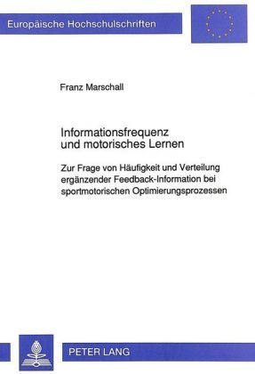 Informationsfrequenz und motorisches Lernen