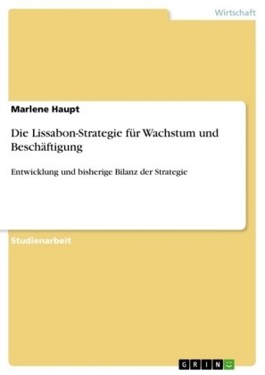 Die Lissabon-Strategie für Wachstum und Beschäftigung