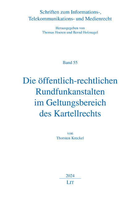 Die öffentlich-rechtlichen Rundfunkanstalten im Geltungsbereich des Kartellrechts