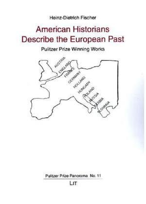 American Historians Describe the European Past