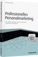 Professionelles Personalmarketing - inkl. Arbeitshilfen online