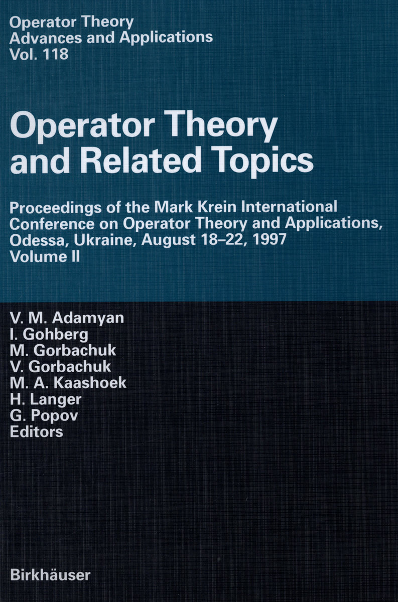 Operator Theory and Related Topics