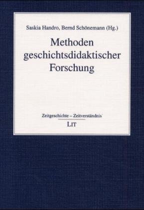 Methoden geschichtsdidaktischer Forschung