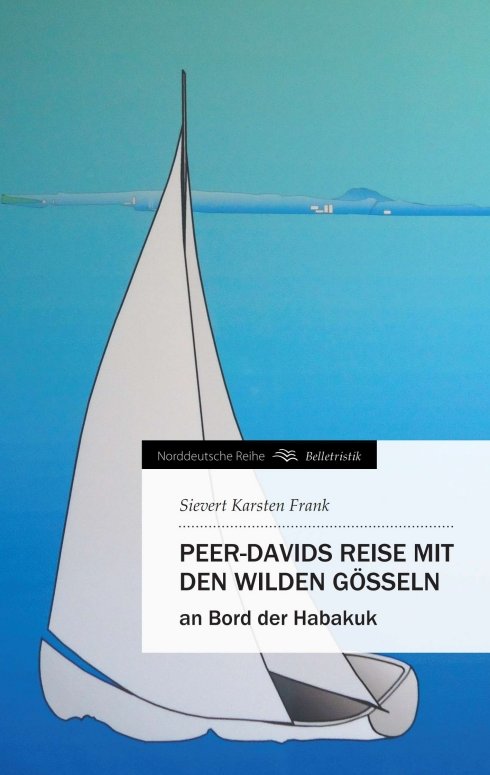 Peer-Davids Reise mit den wilden Gösseln