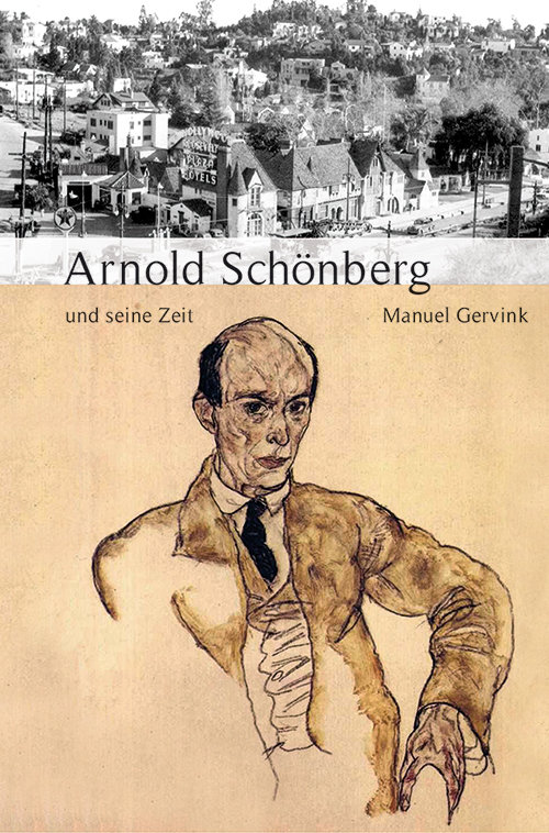 Arnold Schönberg und seine Zeit