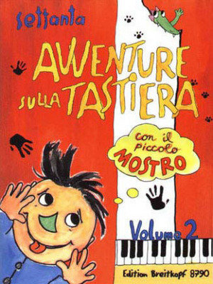 Settanta avventure sulla tastiera con il piccolo mostro\ Vol.2